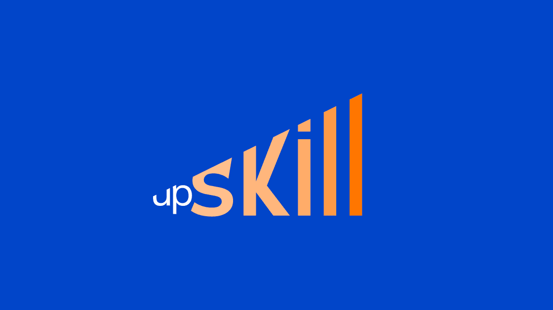 the word "upskill" graphically treated to look like a bar-graph going up. The word is orange on a field of blue.